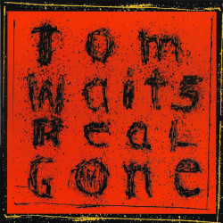 Tom Waits – Real Gone (2LP)