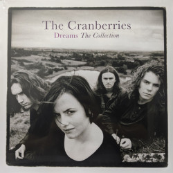 The Cranberries – Dreams – The Collection