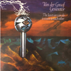 Van Der Graaf Generator – The Least We Can Do Is Wave To Each Other (LP)
