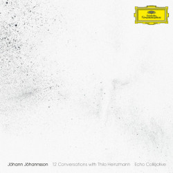 Johann Johannsson, Echo Collective – 12 Conversations With Thilo Heinzmann (LP)