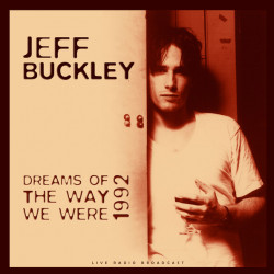 Jeff Buckley – Dreams Of The Way We Were 1992 (LP)