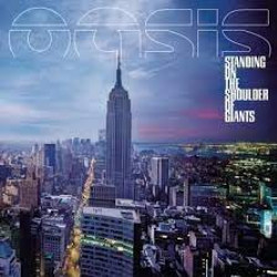 Oasis – Standing On The Shoulder Of Giants (LP)