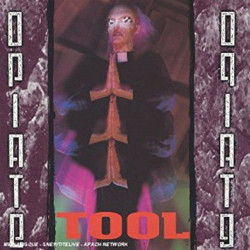 Tool – Opiate (LP)