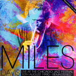 Miles Davis – Live At The Chicago Jazz Festival 1990 (LP)